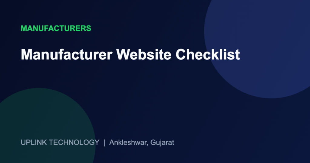 Manufacturer Website Checklist: What Should It Include? 3 Manufacturer Website Checklist - Uplink Technology